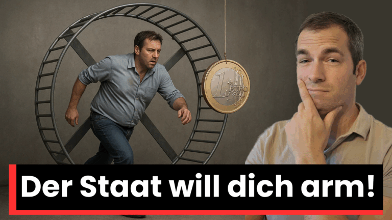 Warum der Staat will, dass du kein Vermögen hast
